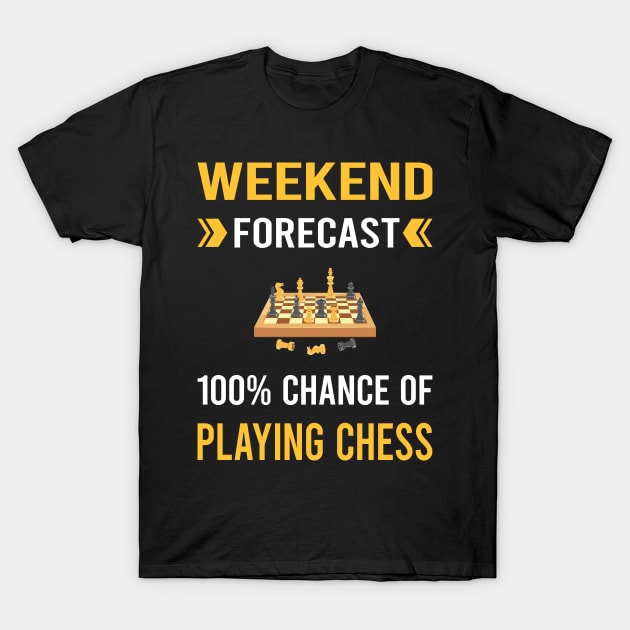 Weekend Forecast Playing Chess T-Shirt by Bourguignon Aror